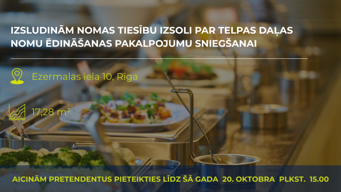 Valsts policijas koledža aicina komersantus pieteikties nomas tiesību izsolē; plānots ieviest ēdināšanas pakalpojumu