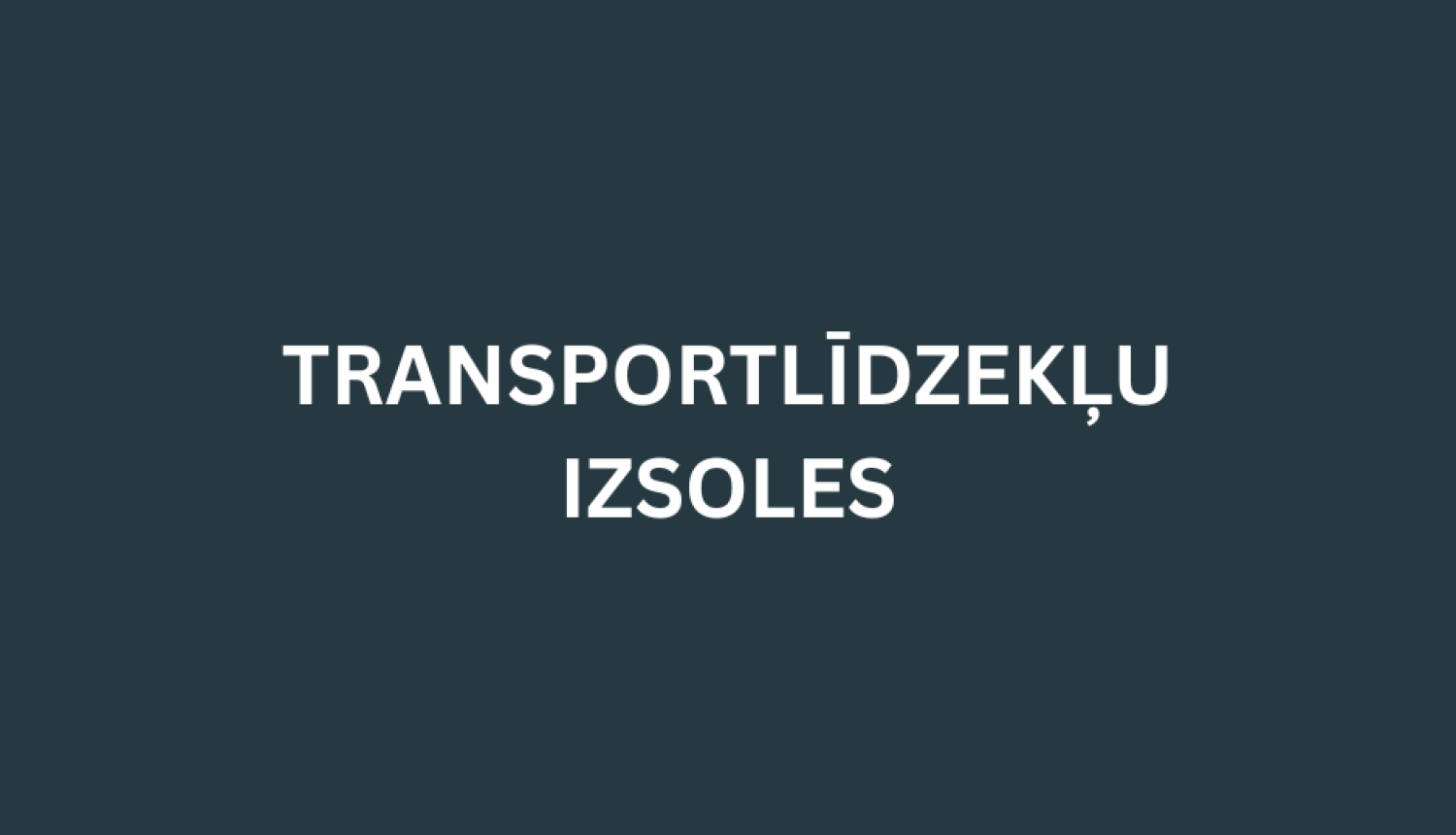 Transportlīdzekļu izsoles